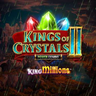 Kings of Crystals II